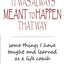 It Was Always Meant to Happen That Way by Castillo, Brooke