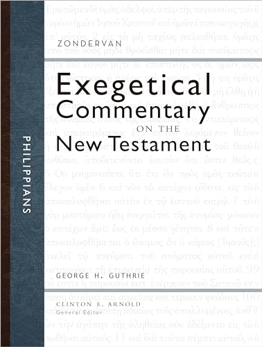 Philippians: Christ's People Living in Unity and on Mission (Zondervan Exegetical Commentary on the New Testament)