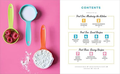 The Baking Cookbook for Teens: 75 Delicious Recipes for Sweet and Savory Treats