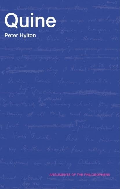 Quine (Arguments of the Philosophers)