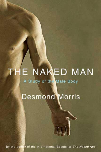 The Naked Man: A Study of the Male Body