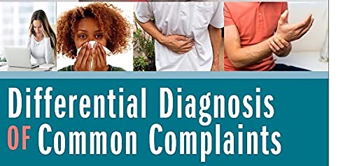 Differential Diagnosis of Common Complaints