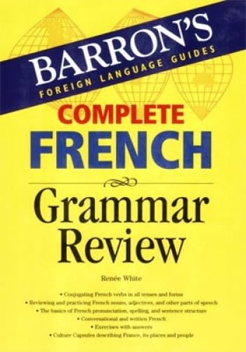 Complete French Grammar Review (Barron's Grammar Series)