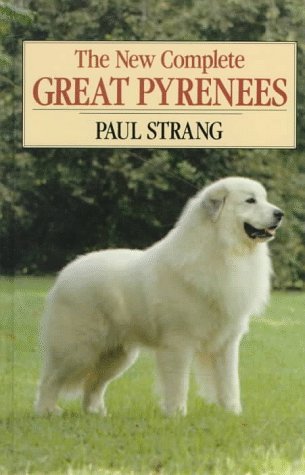 The New Complete Great Pyrenees