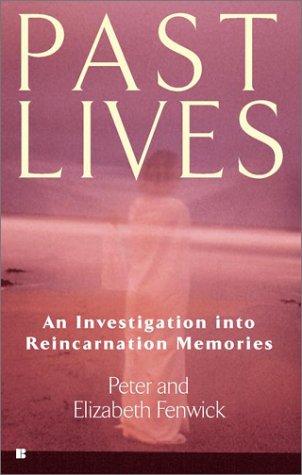 Past Lives: An Investigation into Reincarnation Memories by