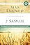 Life Lessons from 2 Samuel: God’s Guidance in the Crossroads of Life