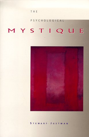 The Psychological Mystique (Rethinking Theory)