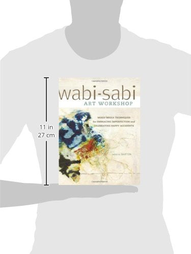 Wabi-Sabi Art Workshop: Mixed Media Techniques for Embracing Imperfection and Celebrating Happy Accidents