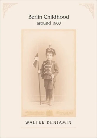 Berlin Childhood around 1900