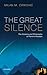 GREAT SILENCE:SCIENCE & PHILOSOPHY OF FERMIS PARADOX