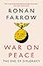 War On Peace Decline American Influence