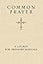 Common Prayer: A Liturgy for Ordinary Radicals