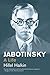 Jabotinsky: A Life (Jewish Lives)