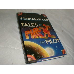 Tales of Pirx the Pilot by Stanislaw Lem