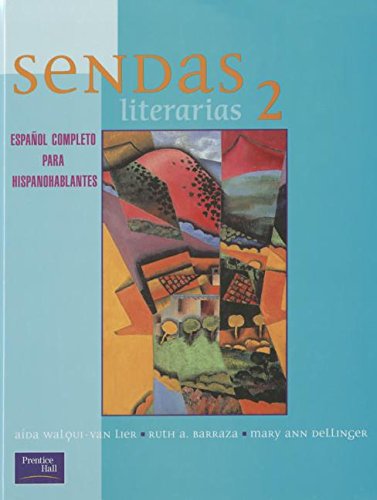 Sendas Literarias: Level 2 (Spanish Edition)