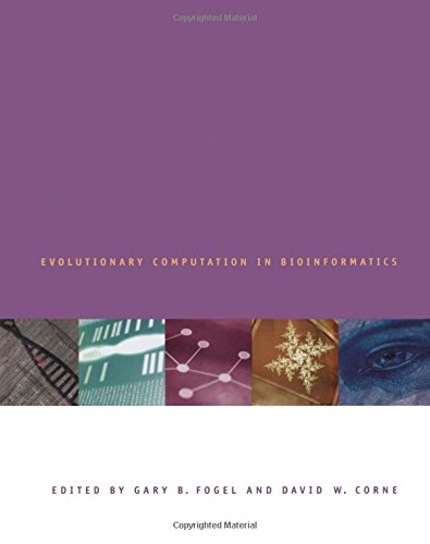 Evolutionary Computation in Bioinformatics (The Morgan Kaufmann Series in Artificial Intelligence)