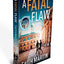 A Fatal Flaw (Ryder and Loveday, Book 3)