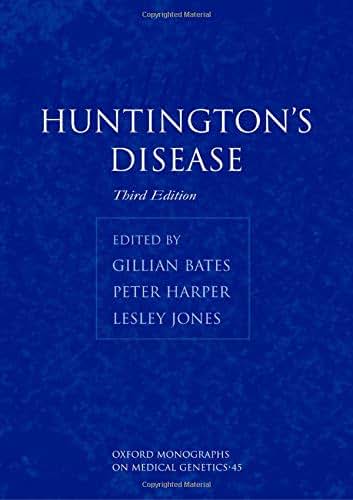 Huntington's Disease (Oxford Monographs on Medical Genetics)