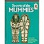 SECRETS OF THE MUMMIES (Step-Up Books, 35)