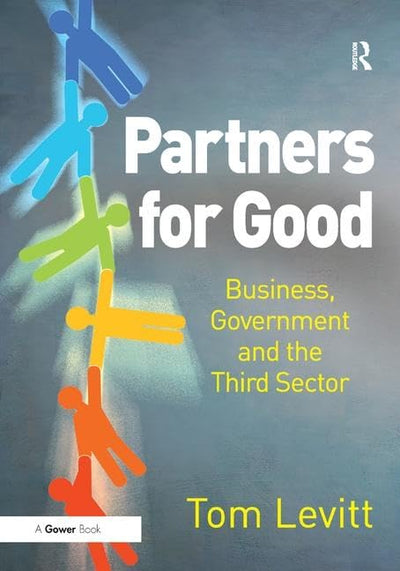 Partners for Good: Business, Government and the Third Sector