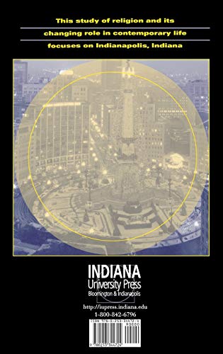 Sacred Circles, Public Squares: The Multicentering of American Religion (Polis Center Series on Religion and Urban Culture)