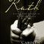 The Gospel of Ruth: Loving God Enough to Break the Rules