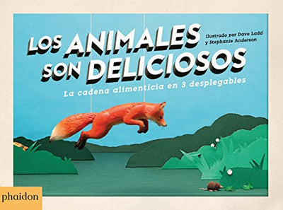 Los Animales son Deliciosos (Animals Are Delicious)(Spanish Edition)