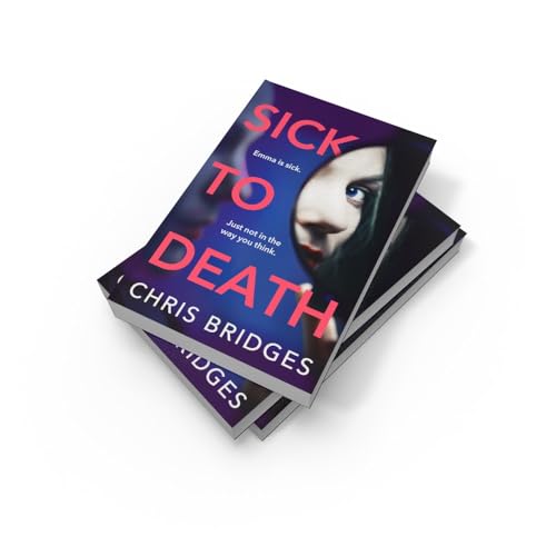 Sick to Death: The best debut psychological thriller novel of 2025, perfect for fans of Shari Lapena, Lisa Jewell and JP Delaney, available to pre-order now!