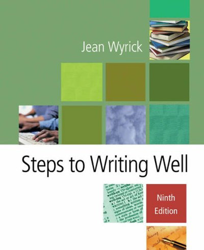 Steps to Writing Well (with InfoTrac)