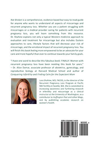 Not Broken: An Approachable Guide to Miscarriage and Recurrent Pregnancy Loss