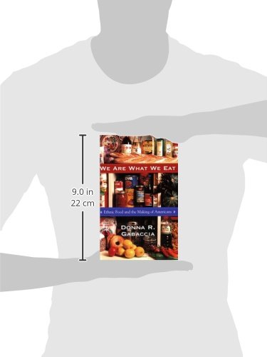 We Are What We Eat: Ethnic Food and the Making of Americans