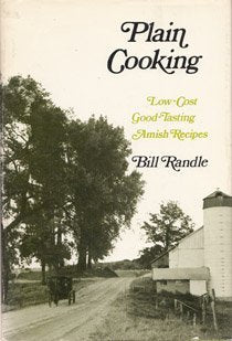 Plain Cooking; Low-Cost, Good-Tasting Amish Recipes.