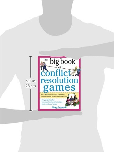 The Big Book of Conflict Resolution Games: Quick, Effective Activities to Improve Communication, Trust and Collaboration (Big Book Series)