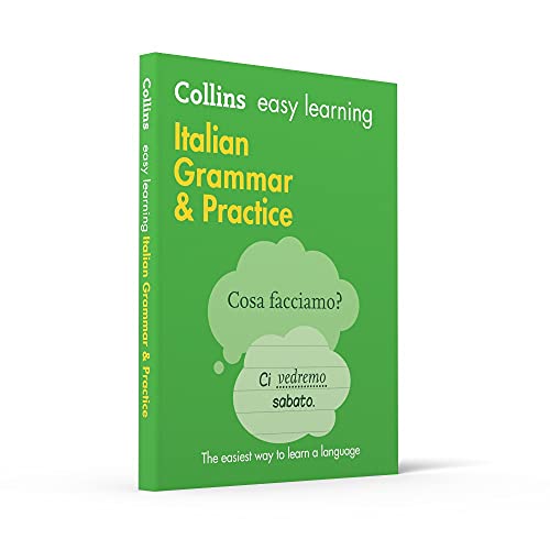 Collins Easy Learning Italian - Easy Learning Italian Grammar and Practice