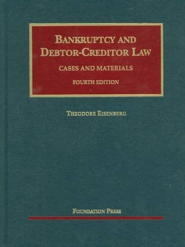 Bankruptcy and Debtor Creditor Law, Cases and Materials (Uni