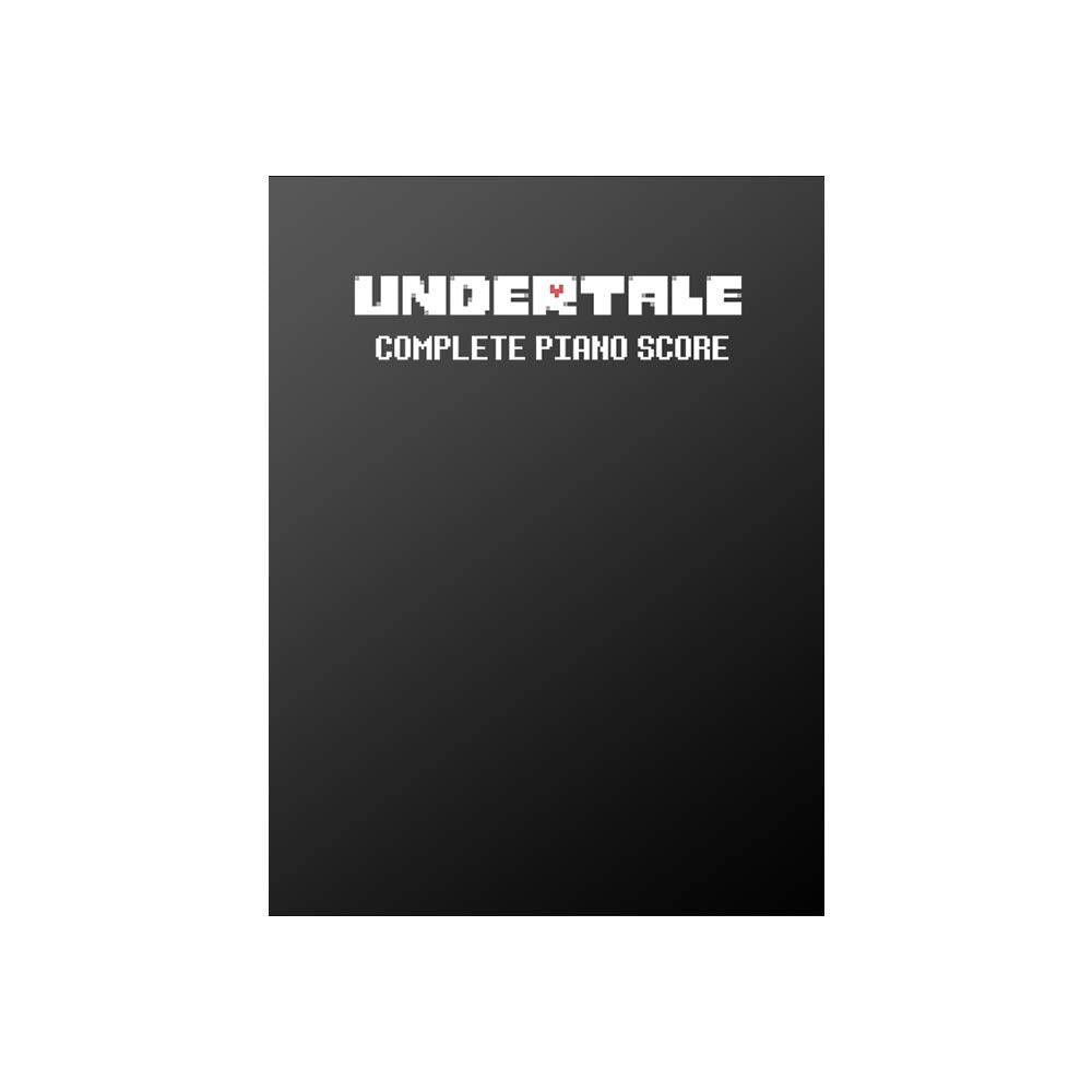 Undertale Complete Piano Score - Sheet Music from the game [