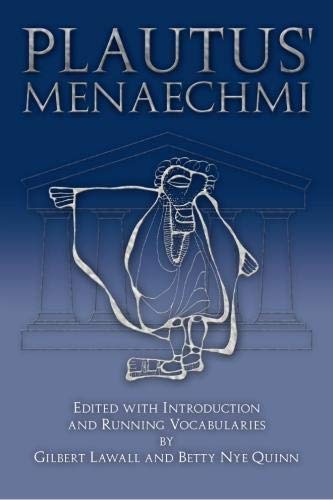 Plautus' Menaechmi: Edited with INtroduction and Running Vocabularies (Latin Edition)