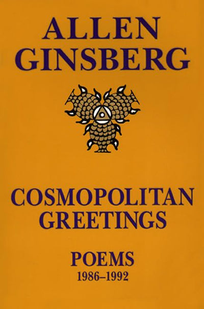 Cosmopolitan Greetings: Poems 1986-1992