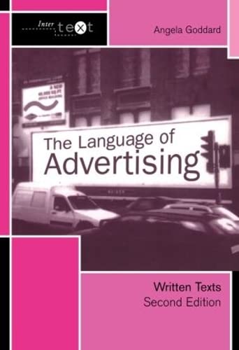 The Language of Advertising: Written Texts (Intertext) by Go