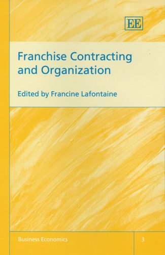 Franchise Contracting and Organization (Business Economics series, 3)