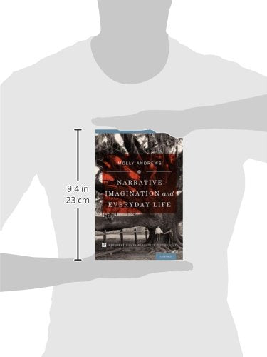 Narrative Imagination and Everyday Life (Explorations in Narrative Psychology)