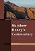 Matthew Henry's Commentary One Volume