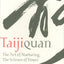 Taijiquan: The Art of Nurturing, The Science of Power by Yang Yang (2008) Hardcover