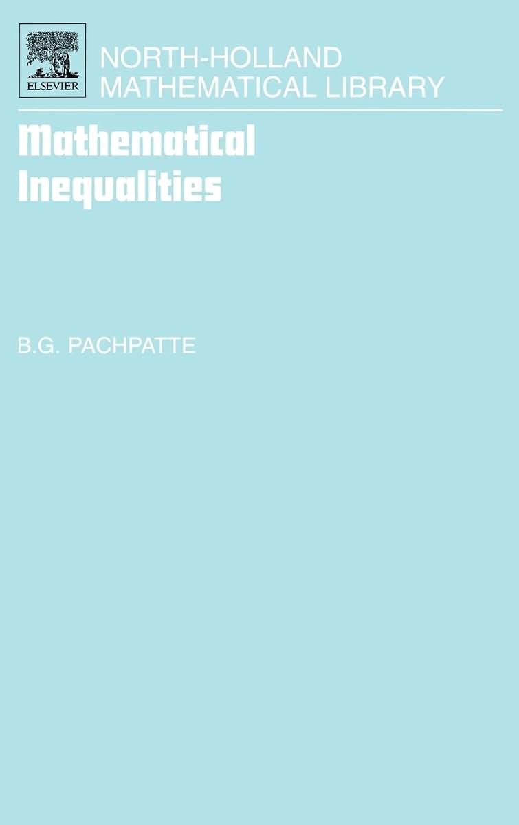 Mathematical Inequalities (Volume 67) (North-Holland Mathematical Library, Volume 67)