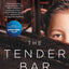 The Tender Bar: A Memoir