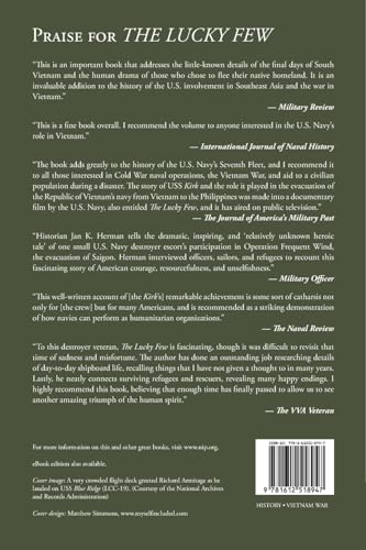 The Lucky Few: The Fall of Saigon and the Rescue Mission of the USS Kirk