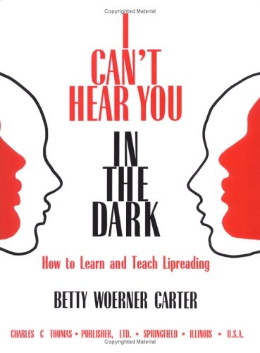 I Can't Hear You in the Dark: How to Learn and Teach Lipreading