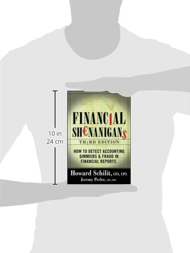 Financial Shenanigans: How to Detect Accounting Gimmicks & F
