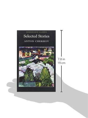 Selected Stories - Chekhov (Wordsworth Classics)