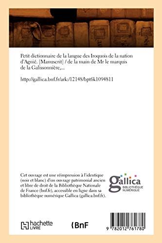 Petit Dictionnaire de la Langue Des Iroquois de la Nation d'Agnié. [Manuscrit] (Éd.17..) (Langues) (French Edition)